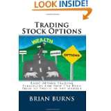 Trading Stock Options Basic Option Trading Strategies And How Ive 