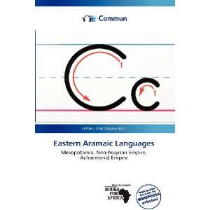  Eastern Aramaic Languages (9786137103005) Stefanu Elias 