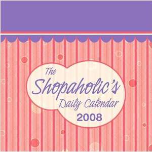  The Shopaholics 2008 Desk Calendar