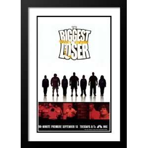  The Biggest Loser 32x45 Framed and Double Matted TV Poster 