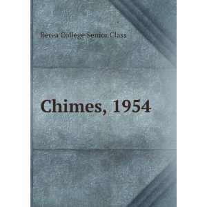  Chimes, 1954 Berea College Senior Class Books