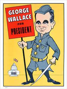 1968 George Wallace for President Caricature Poster  