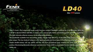 LD40 is Fenixs first exquisitely made multi function outdoor 