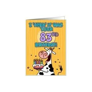    I herd it was your birthday   83 years old Card: Toys & Games