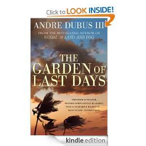 The Garden of Last Days Andre Dubus III  Kindle Store