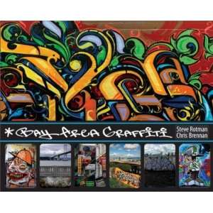  Bay Area Graffiti [Paperback] Steve Rotman Books