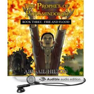  The Prophet of Panamindorah, Book III Fire and Flood 