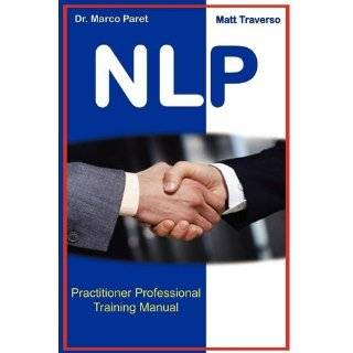 The NLP Professional Practitioner Manual   Official Certification 