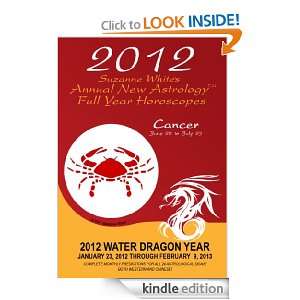 2012 SUZANNE WHITES DRAGON YEAR HOROSCOPES for CANCER SUZANNE WHITE 