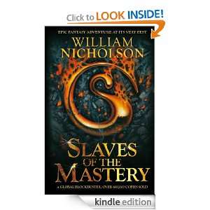 Slaves of the Mastery (The Wind on Fire Trilogy) William Nicholson 