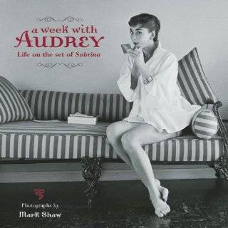 Charmed by Audrey: Life on the Set of Sabrina Hardcover by Mark Shaw