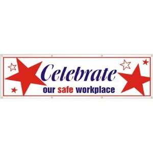   Celebrate Our Safe Workplace Banner Banner, 96 x 28 Office Products