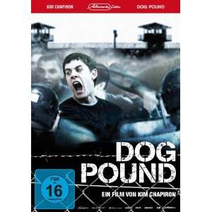 Dog Pound  Adam Butcher, Shane Kippel, Mateo Morales, K 