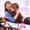 LOL (Laughing Out Loud)®  Sophie Marceau, Christa Theret 