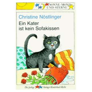 Ein Kater ist kein Sofakissen  Christine Nöstlinger 