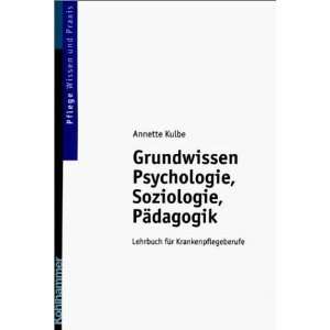   Lehrbuch für Krankenpflegeberufe  Annette Kulbe Bücher