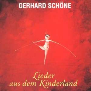Lieder aus dem Kinderland Gerhard Schöne  Musik
