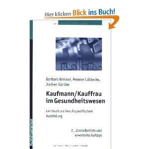    Barbara Birkner, Henner Lüttecke, Jochen Gürtler Bücher