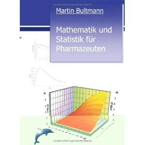   und Statistik für Pharmazeuten: .de: Martin Bultmann: Bücher