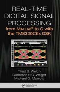 Real time Digital Signal Processing from Matlab to C With the 