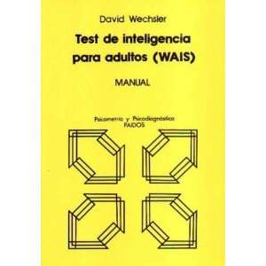  Test de Inteligencia Para Adultos   WAIS Manual (Spanish 