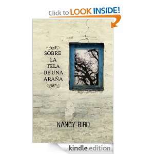 Sobre la tela de una arana (Spanish Edition) Nancy Bird  