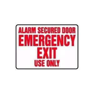  Alarm Secured Door Emergency Exit Use Only Sign   10 x 14 