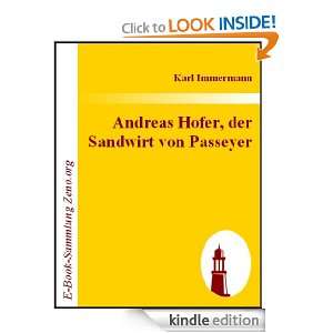 Andreas Hofer, der Sandwirt von Passeyer  Ein Trauerspiel (German 
