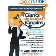 Clarks Big Book of Bargains  Clark Howard Teaches You How to Get the 