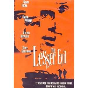  The Lesser Evil Colm Feore, Tony Goldwyn, Arliss Howard 