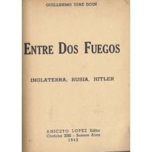   Inglaterra, Rusia, Hitler) Guillermo Diaz Doin, Aniceto Lopez Books