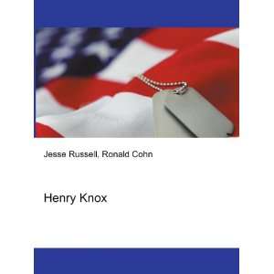  Henry Knox Ronald Cohn Jesse Russell Books