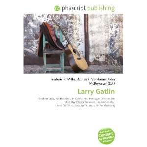  Larry Gatlin (9786132742803) Books