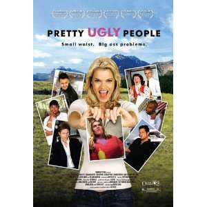  Pretty Ugly People (2008) 11 x 17 Movie Poster Style A 