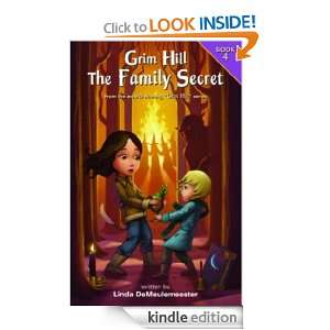 Grim Hill, Book 4 The Family Secret Linda DeMeulemeester  