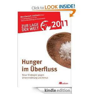 Zur Lage der Welt 2011 Hunger im Überfluß (German Edition 