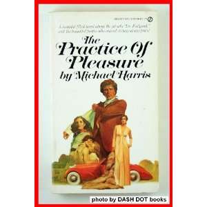  The Practice of Pleasure Michael Harris Books