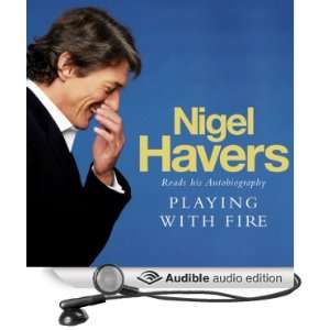    Playing with Fire (Audible Audio Edition) Nigel Havers Books