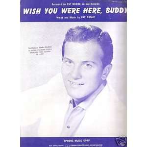  Sheet Music Pat Boone Wish You Were Here Buddy 104 
