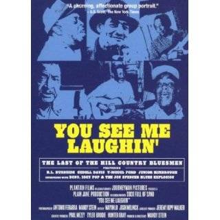 You See Me Laughin ~ R.L. Burnside, Junior Kimbrough, Cedell Davis 