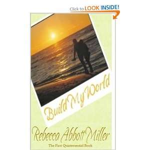    Build My World (9781411601376) Rebecca Abbott Miller Books