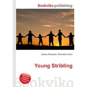  Young Stribling Ronald Cohn Jesse Russell Books