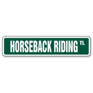  HORSEBACK RIDING Street Sign horse pony tack lessons 