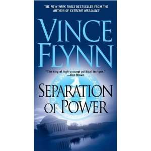  Flynns Separation of Power (Separation of Power (Mitch Rapp 