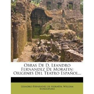 Obras De D. Leandro Fernandez De Moratin: Origenes Del Teatro Español 