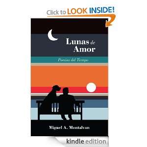 Lunas de Amor: Poesias del Tiempo (Spanish Edition) [Kindle Edition]
